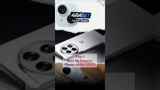 Top 5 best 5G Camera Smartphone Under 45000 in December gformedianetwork shorts smartphone [upl. by Aserehs594]