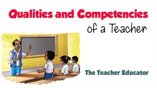 Teacher Qualities and Competencies [upl. by Onailime]