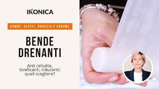 Bende professionali Ikonica anti cellulite drenanti e modellanti per gambe e addome pronte alluso [upl. by Eiramanitsirhc]