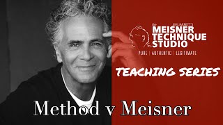 Method vs Meisner  What are the differences between The Method and The Meisner Technique [upl. by Bryna]