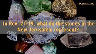 What Do the Stones in Revelation 21 19 Represent [upl. by Ynetruoc170]