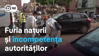 Spania Furia naturii și incompetența autorităților [upl. by Publias]