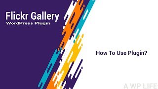 Flickr Gallery WordPress Plugin  How to use plugin [upl. by Danette921]