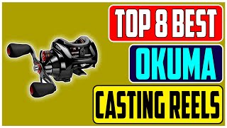 Unveiling the Best Okuma Baitcasting Reels In 2023 A Comprehensive Review and Comparison [upl. by Delmer626]