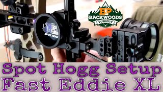 Spot Hogg Fast Eddie XL Setup  Fast Eddie XL 2nd Axis amp 3rd Axis [upl. by Eeryk]