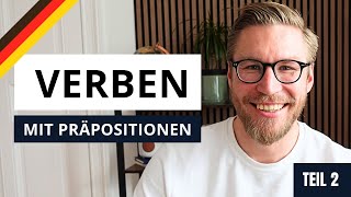 Deutsche Verben mit Präpositionen B1 B2 C1  Learn German Teil 2 [upl. by Nossaj]