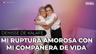 Denisse de Kalafe quotTuve una RELACIÓN de 25 añosquot  Mara Patricia Castañeda [upl. by Sterner]