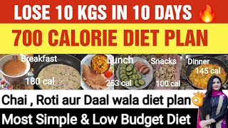 MOST SIMPLE WEIGHT LOSS DIET PLAN FOR ALL LOSE 10 KG IN 10 DAYS  700 CALORIE DIET WITH ROTI amp CHAI [upl. by Shulock682]