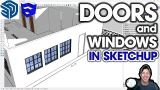 Getting Started with SketchUp Pro in 2024 Part 6  Doors and Windows [upl. by Nelyag]