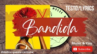 Bandida  Mannarino  Testo  Lyrics 🇮🇹 [upl. by Desmund]