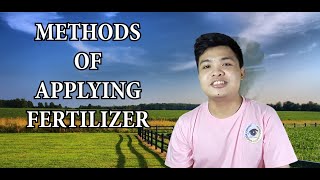 Methods Of Applying Fertilizer [upl. by Annasiul]