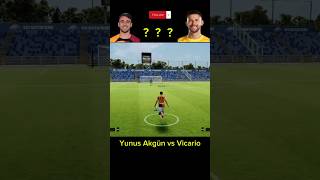 Yunus Akgün vs Vicario [upl. by Gifferd]