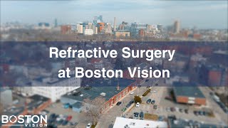 Refractive Surgery at Boston Vision [upl. by Boeschen]