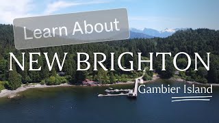 COMPLETE GUIDE– New Brighton Gambier Island [upl. by Lozano]