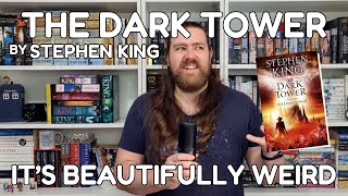 The Dark Tower by Stephen King  Its Beautifully Weird [upl. by Eseryt]