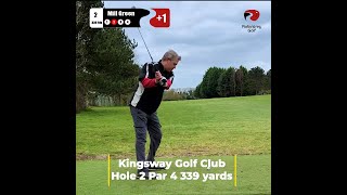 Kingsway Golf Club  Hole 2 Par 4 339 yards Great shot into the green love it [upl. by Einehpets]