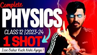 Physics Complete Oneshot for Class 12 CH114 Boards 202324 Score 95 in Physics🔥 cbse class12 [upl. by Ioved]