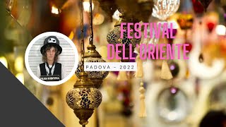 Festival dellOriente 2022  Padova [upl. by Bussy810]