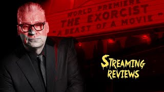 Streaming Review Fear of God 25 Years of the Exorcist  BBC Iplayer [upl. by Maximo310]