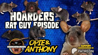 Opie amp Anthony  Hoarders Rat Guy Episode Kensington Serial Killer  Jan 2011 [upl. by Peltz]