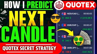 How i Predict Next Candle Before 10 Second  Quotex Secret Strategy [upl. by Ellehcsar]