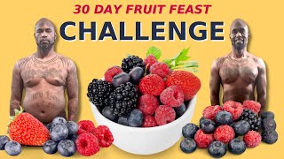 30 Day Fruit Feast Challenge  100 Water and Fruit Detox [upl. by Milurd334]