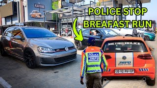 SOUTH AFRICAN POLICE STOP BREAKFAST CAR RUN [upl. by Bekki286]