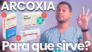 ARCOXIA PARA QUE SIRVE  3 COSAS [upl. by Davie]