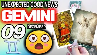 Gemini ♊😃 UNEXPECTED GOOD NEWS😲 horoscope for today DECEMBER 9 2024 ♊ gemini tarot DECEMBER 9 2024 [upl. by Ashlan]