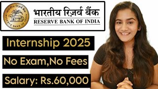 RBI Summer INTERNSHIP 2025 🔥  Reserve Bank of India Vacancies for Fresher Graduates amp Post Graduate [upl. by Bar]