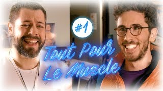 Tout Pour Le Muscle  Linscription EP1 [upl. by Clyde986]