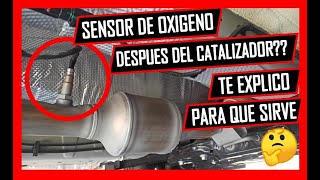 🔥 Sensor DE OXIGENO 2 Que Va DESPUÉS Del CATALIZADOR Te Explico Para Que SIRVE ✅️ [upl. by Hamid]