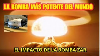 La Bomba Zar La Explosión Nuclear Más Potente de la Historia [upl. by Tsui]