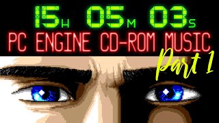 Over 15 Hours of PC Engine  TurboGrafx16 CD Music Part 1 [upl. by Yeldah26]