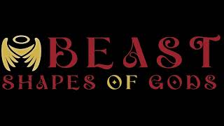 BSOG Beast Shapes of Gods  Theme OST [upl. by Ailed302]