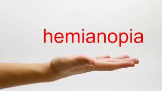 How to Pronounce hemianopia  American English [upl. by Avi]