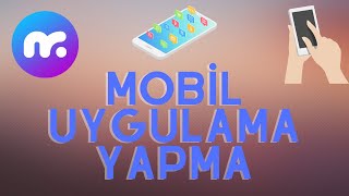 Kendi Mobil Uygulamanı Yap  Ücretsiz ve Basit Mobil Uygulama Nasıl Yapılır [upl. by Eilegna]