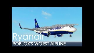 Ryanair  Whats ROBLOX’s worst airline really like [upl. by Sapienza]