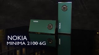 Nokia Minima 2100 6G 200 MP Camera Price Launch date full details Trailer 2022 [upl. by Fried]