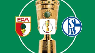 FC Augsburg  FC Schalke 04  DFB POKAL 2 Runde  LIVERADIO [upl. by Pollerd]