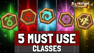 5 MUST USE Classes This Season  Soul Knight Prequel [upl. by Burgwell]