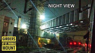 NIGHT VIEW OF GIRDERS AT STMOUNT RAIL OVER RAIL BRIDGE  VELACHERY  MOUNT MRTS PHASE 2 PROJECT [upl. by Eornom]