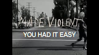 MADE VIOLENT  YOU HAD IT EASY DEMO [upl. by Ahcmis]