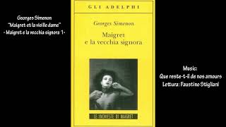 Georges Simenon “Maigret et la vieille dame”  Maigret e la vecchia signora 1 di 9 [upl. by Anha]