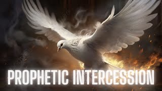 PROPHETIC INTERCESSION INSTRUMENTAL  PRAYER  WORSHIP [upl. by Ydoj900]