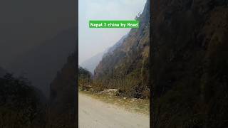 Nepal to China by Road  nepalchinaborder [upl. by Namialus691]