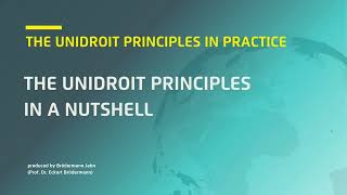 Unidroit Principles in a nutshell 1of 13 [upl. by Saied]