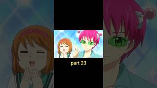 The disastrous life of saiki k part 23 explanation entertainment animelover shortssummarized [upl. by Colon]