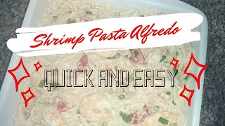 Shrimp Pasta Alfredo  Quick and Easy Recipe [upl. by Ettenay708]