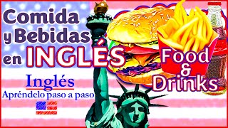 Comidas y Bebidas en Inglés  Food and Drinks  English  Palabras en Inglés  Inglés Gratis [upl. by Bandeen]